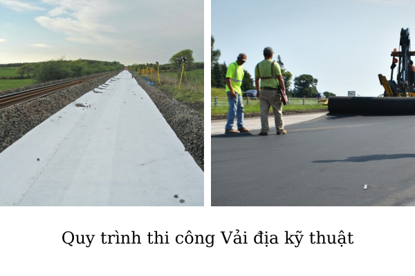 Quy trình thi công vải địa kỹ thuật trong xây dựng hạ tầng